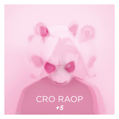 Cro: Raop +5