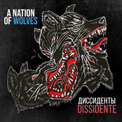 Dissidente: A Nation of Wolves