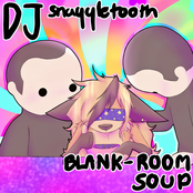 BLANK-ROOM SOUP