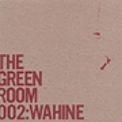 The Green Room 002: Wahine
