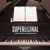 Dr. Glenn's Other Dreams: The Superliminal Sessions