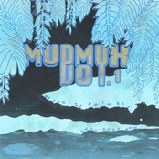 MUDMUX Volume One