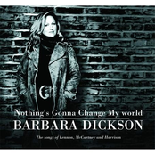 If I Needed Someone by Barbara Dickson