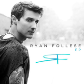 Ryan Follese: Ryan Follese EP