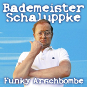 Bademeister Schaluppke – Funky Arschbombe