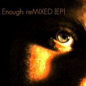 Enough: reMIXED [EP]