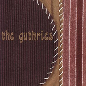 The Melodies You Bring by The Guthries