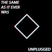 The Same As It Ever Was (Unplugged) - Single