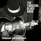 The Tangiers Blues Band: Champagne and Reefer Blues