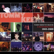 Tommy Keene: Tommy Keene You Hear Me: A Retrospective 1983-2009