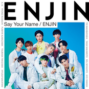 Say Your Name / Enjin