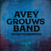 Avey Grouws Band: Road To Memphis