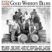 Even More Good Whiskey Blues