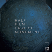 East Of Monument by Half Film