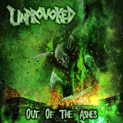 Unprovoked: Out of the Ashes