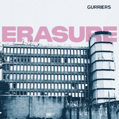 Gurriers: Erasure