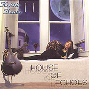 House Of Echoes by Kristin Banks