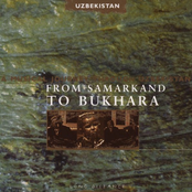 From Samarkand to Bukhara: A musical Journey through Uzbekistan