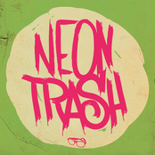 Neon Trash