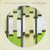 Daybreaker: The American Scene / Daybreaker split