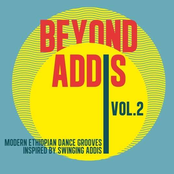Beyond Addis 02 (Modern Ethiopian Dance Grooves Inspired By Swinging Addis)