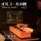 オルゴールの匣 l Time of Seeds Vol.2