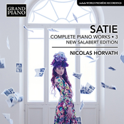 Satie: Complete Piano Works, Vol. 3 (New Salabert Edition)