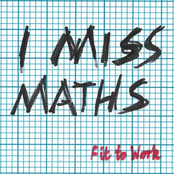 I Miss Maths