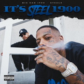 Big Sad 1900: It's Steel 1900