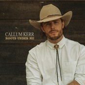 Callum Kerr: Roots Under Me