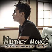Whitney Monge: Steadfast EP