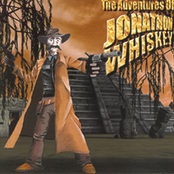 The Adventures Of Jonathon Whiskey