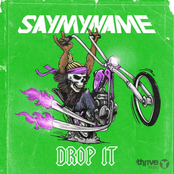 Say My Name: Drop It