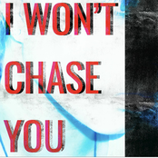 I Won't Chase You