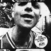 Alex Orange Drink: The Future's a Riot