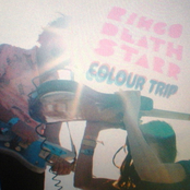 Ringo Deathstarr: Colour Trip