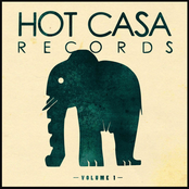 Hot Casa Records, Vol. 1