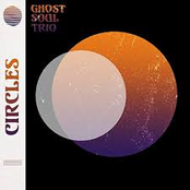 Ghost Soul Trio: Circles