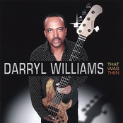 Darryl Williams: That Was Then