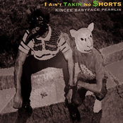 I Ain’t Takin No $horts