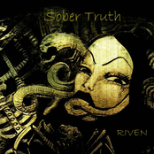 Sober Truth Riven - Debut Album