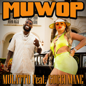 Mulatto: Muwop (feat. Gucci Mane)