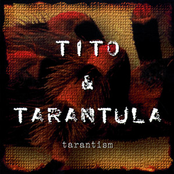 Tito and Tarantula: Tarantism (2015 Remaster)