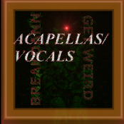 Acapellas and Vocals From Get Weird And More