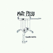 Matt Pless: Tumbleweed