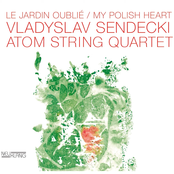Le Jardin Oublié / My Polish Heart