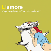 Cut by Lismore