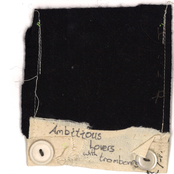 Ambitious Lovers with Trombones