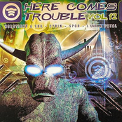 Here Comes Trouble Vol 12