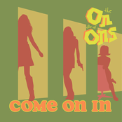 Come On In
